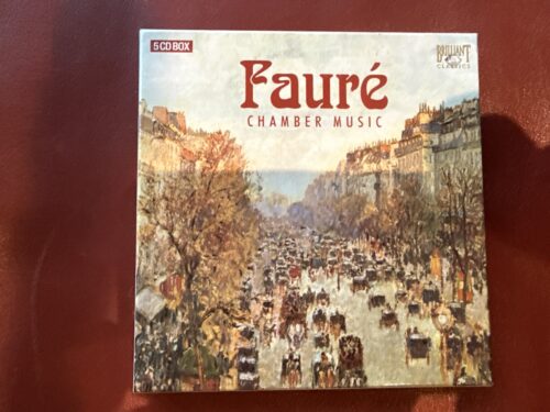 Gabriel Fauré: Chamber Music — Christopher Van Kampen et al. (Brilliant Classics) [5CD]