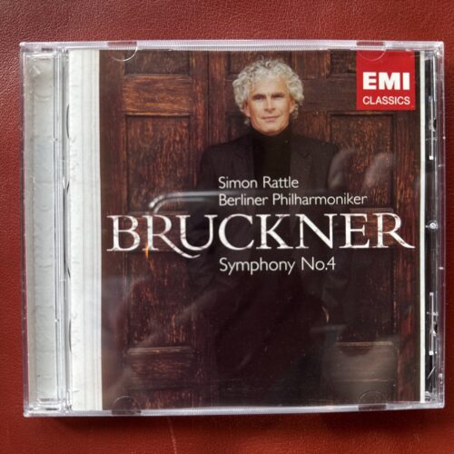 Bruckner: Symphony No. 4 (EMI Classics, 2007) [CD]