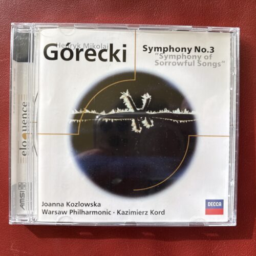 Henryk Górecki: Symphony No. 3 "Symphony of Sorrowful Songs" — Kazimierz Kord et al. (Decca) [CD]