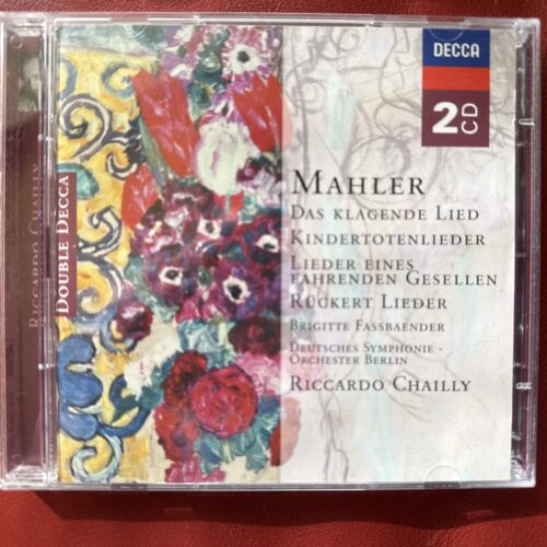 Mahler: Das klagende Lied, Kindertotenlieder… — Riccardo Chailly et al. (Decca, 2003) [2CD]