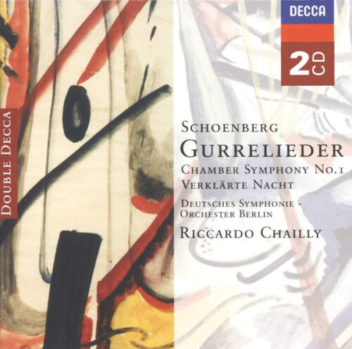 Schoenberg: Gurrelieder — Chamber Symphony No.1… (Decca) [2CD]